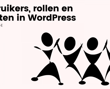 Gebruikers, rollen en rechten in WordPress