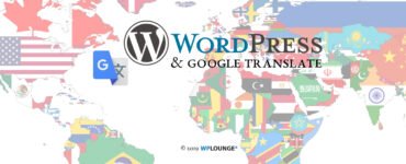 Vertaal je WordPress site met of zonder hulp van Google Translate