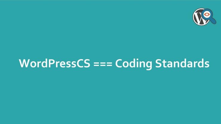WordPressCS Coding Standards