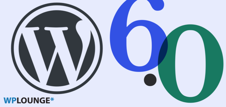 WordPress 6.0 Update